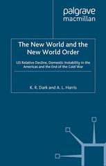 The New World and the New World Order - K.R. Dark; A. Harris