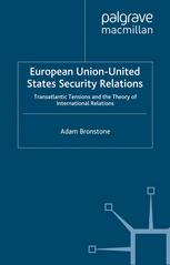 European Union-United States Security Relations - A. Bronstone