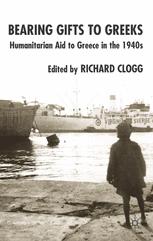 Bearing Gifts to Greeks - Richard Clogg