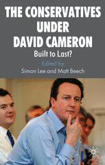 The Conservatives under David Cameron - S. Lee; M. Beech