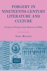 Forgery in Nineteenth-Century Literature and Culture - S. Malton