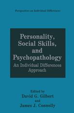 Personality, Social Skills, and Psychopathology - David G. Gilbert; James J. Connolly