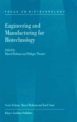 Engineering and Manufacturing for Biotechnology - M. Hofman; P. Thonart