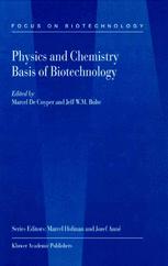 Physics and Chemistry Basis of Biotechnology - M. de Cuyper; Jeff W.M. Bulte