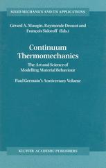 Continuum Thermomechanics - GÃ©rard A. Maugin; Raymonde Drouot; FranÃ§ois Sidoroff