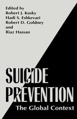 Suicide Prevention - Robert J. Kosky; Hadi S. Eshkevari; Robert D. Goldney; Riaz Hassan