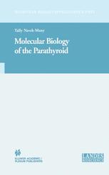 Molecular Biology of the Parathyroid - Tally Naveh-Many