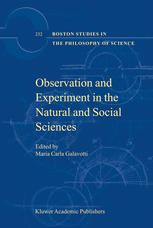 Observation and Experiment in the Natural and Social Sciences - Maria Carla Galavotti