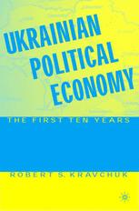 Ukrainian Political Economy - R. Kravchuk