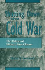 Shutting down the Cold War - David S. Sorenson