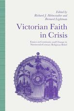 Victorian Faith in Crisis - Richard J Helmstadter; Bernard Lightmand