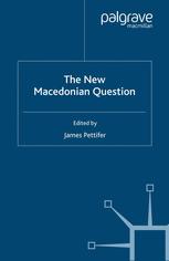 The New Macedonian Question - J. Pettifer