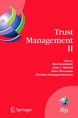 Trust Management II - YÃ¼cel Karabulut; John  C. Mitchell; Peter Herrmann; Christian Damsgaard Jensen