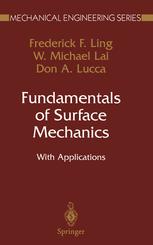 Fundamentals of Surface Mechanics - Frederick F. Ling; W. Michael Lai; Don A. Lucca