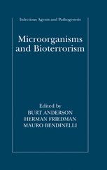 Microorganisms and Bioterrorism - Burt Anderson; Herman Friedman; Mauro Bendinelli