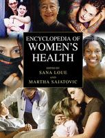 Encyclopedia of Women's Health - Sana Loue; Martha Sajatovic
