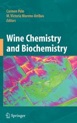 Wine Chemistry and Biochemistry - M. Victoria Moreno-Arribas; Carmen Polo