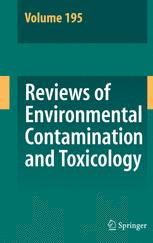 Reviews of Environmental Contamination and Toxicology 195 - David M. Whitacre