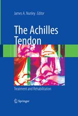 The Achilles Tendon - James A. Nunley