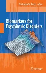 Biomarkers for Psychiatric Disorders - Chris Turck