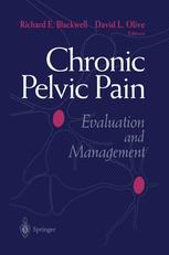 Chronic Pelvic Pain - Richard E. Blackwell; David L. Olive