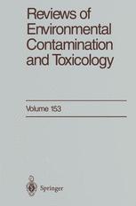 Reviews of Environmental Contamination and Toxicology - George W. Ware