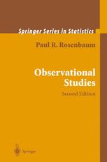Observational Studies - Paul R. Rosenbaum