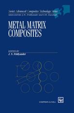 Metal Matrix Composites - J. Fridlyander