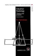 Industrial Radiology - R. Halmshaw