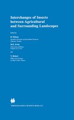 Interchanges of Insects between Agricultural and Surrounding Landscapes - B.S. Ekbom; Michael E. Irwin; Y. Robert