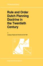 Rule And Order Dutch Planning Doctrine In The Twentieth Century