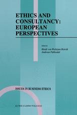 Ethics and Consultancy: European Perspectives - Heidi von Weltzien Hoivik; Andreas FÃ¸llesdal
