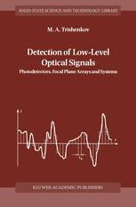Detection of Low-Level Optical Signals - M.A. Trishenkov