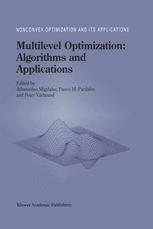 Multilevel Optimization: Algorithms and Applications - A. Migdalas; Panos M. Pardalos; Peter VÃ¤rbrand