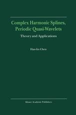 Complex Harmonic Splines, Periodic Quasi-Wavelets - Han-lin Chen