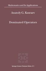 Dominated Operators - A.G. Kusraev