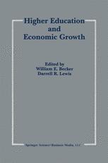 Higher Education and Economic Growth - William E. Becker Jr.; D.R. Lewis