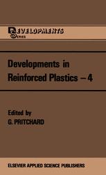 Developments in Reinforced Plasticsâ??4 - G. Pritchard
