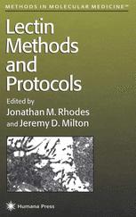 Lectin Methods and Protocols - Jonathan M. Rhodes; Jeremy D. Milton