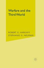 Warfare and the Third World - R. Harkavy; S. Neuman