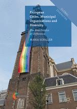 European Cities, Municipal Organizations and Diversity - Maria Schiller