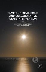 Environmental Crime And Collaborative State Intervention