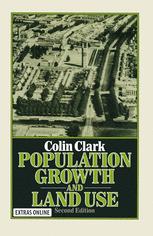 Population Growth and Land Use - Colin Clark