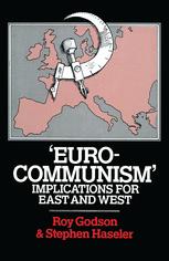 ‘Eurocommunism’ - Roy Godson; Stephen Haseler