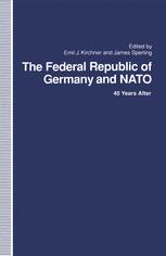 The Federal Republic of Germany and NATO - Emil Kirchner; James Sperling