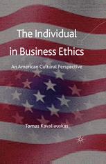 The Individual in Business Ethics - T. Kavaliauskas