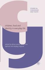 Children, Food and Identity in Everyday Life - A. James; A. Kjørholt; V. Tingstad