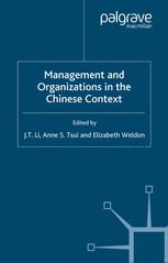 Management and Organizations in the Chinese Context - J. Li; A. Tsui; E. Weldon