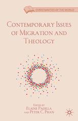 Contemporary Issues of Migration and Theology - E. Padilla; P. Phan