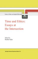 Time and Ethics - H. L. Dyke